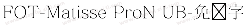 FOT-Matisse ProN UB字体转换